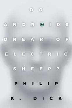 do androids dream of electric sheep? book cover image