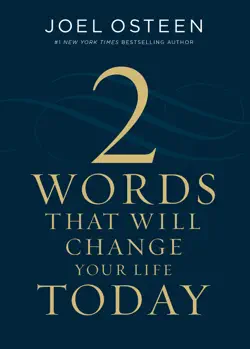 two words that will change your life today book cover image