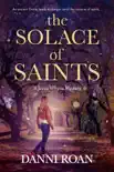 The Solace of Saints synopsis, comments
