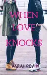 When Love Knocks synopsis, comments