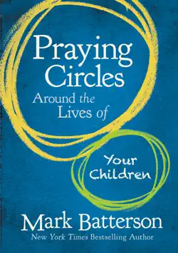 praying circles around the lives of your children book cover image