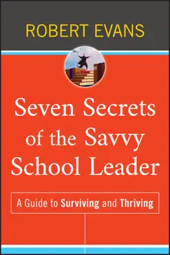 seven secrets of the savvy school leader book cover image