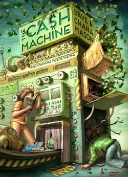 the cash machine: a tale of passion, persistence, and financial independence book cover image