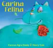 Carina Felina synopsis, comments