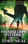 Paradise Crime Mysteries Books 4-6 synopsis, comments