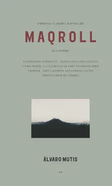 empresas y tribulaciones de maqroll el gaviero imagen de la portada del libro