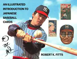 an illustrated introduction to japanese baseball cards book cover image
