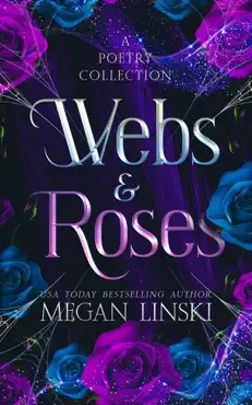 webs & roses: a poetry collection book cover image