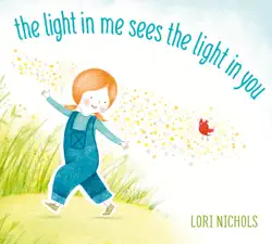 the light in me sees the light in you book cover image
