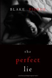 The Perfect Lie (A Jessie Hunt Psychological Suspense Thriller—Book Five) book summary, reviews and downlod