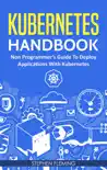 Kubernetes Handbook synopsis, comments