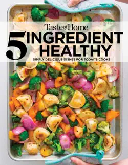 taste of home 5 ingredient healthy cookbook book cover image