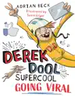Derek Dool Supercool 2: Going Viral sinopsis y comentarios