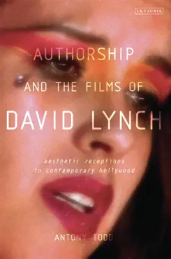 authorship and the films of david lynch book cover image