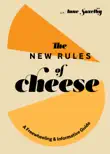 The New Rules of Cheese synopsis, comments