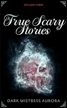 true scary stories: volume three book cover image