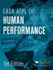 EASA ATPL(H) Human Performance sinopsis y comentarios