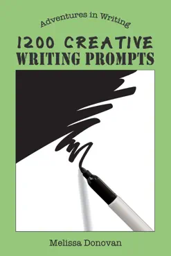 1200 creative writing prompts (adventures in writing) book cover image
