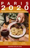 Paris 2020: The Food Enthusiast’s Complete Restaurant Guide sinopsis y comentarios