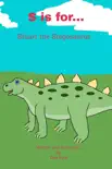 S is for... Stuart the Stegosaurus synopsis, comments
