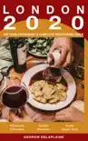 London: 2020 - The Food Enthusiast’s Complete Restaurant Guide sinopsis y comentarios