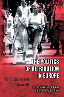 the politics of retribution in europe book cover image