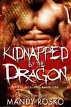 Kidnapped by the Dragon synopsis, comments