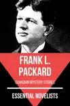 Essential Novelists - Frank L. Packard synopsis, comments