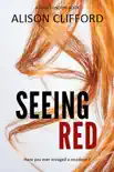 Seeing Red synopsis, comments