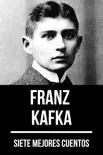 7 mejores cuentos de Franz Kafka sinopsis y comentarios
