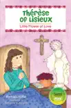 Therese of Lisieux synopsis, comments