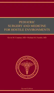 pediatric surgery and medicine for hostile environments book cover image