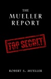 The Mueller Report: Complete Report On The Investigation Into Russian Interference In The 2016 Presidential Election book summary, reviews and downlod