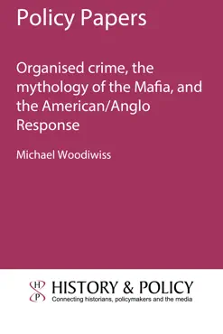 organised crime, the mythology of the mafia, and the american/anglo response book cover image