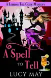A Spell To Tell synopsis, comments