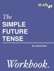 The Simple Future Tense synopsis, comments