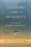 Creating a Life of Integrity synopsis, comments