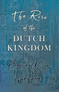 the rise of the dutch kingdom book cover image