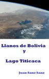Llanos de Bolivia y Lago Titicaca synopsis, comments