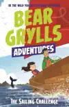 A Bear Grylls Adventure 12: The Sailing Challenge sinopsis y comentarios