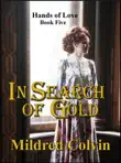In Search of Gold synopsis, comments