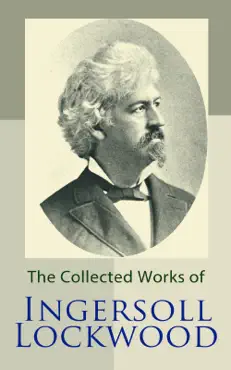 the collected works of ingersoll lockwood book cover image