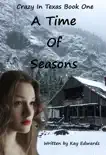 A Time of Seasons synopsis, comments