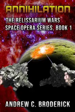 annihilation: the relissarium wars space opera series, book 1 book cover image