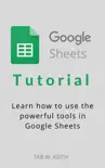Google Sheets Tutorial synopsis, comments