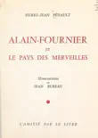 Alain-Fournier et le pays des merveilles synopsis, comments