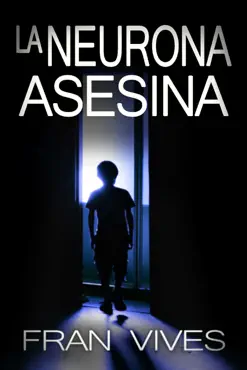 la neurona asesina book cover image