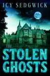 The Stolen Ghosts synopsis, comments