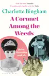 Coronet Among the Weeds synopsis, comments