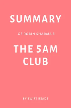 summary of robin sharma’s the 5 am club by swift reads imagen de la portada del libro